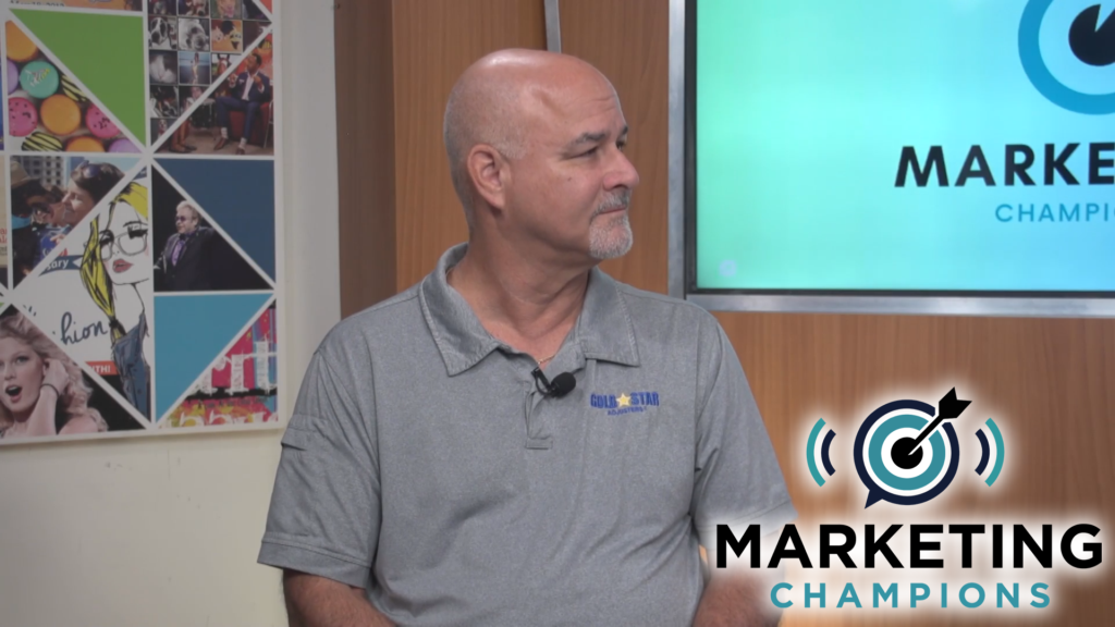 Marketing Champions with Mark Goldwich of Gold Star Adjusters