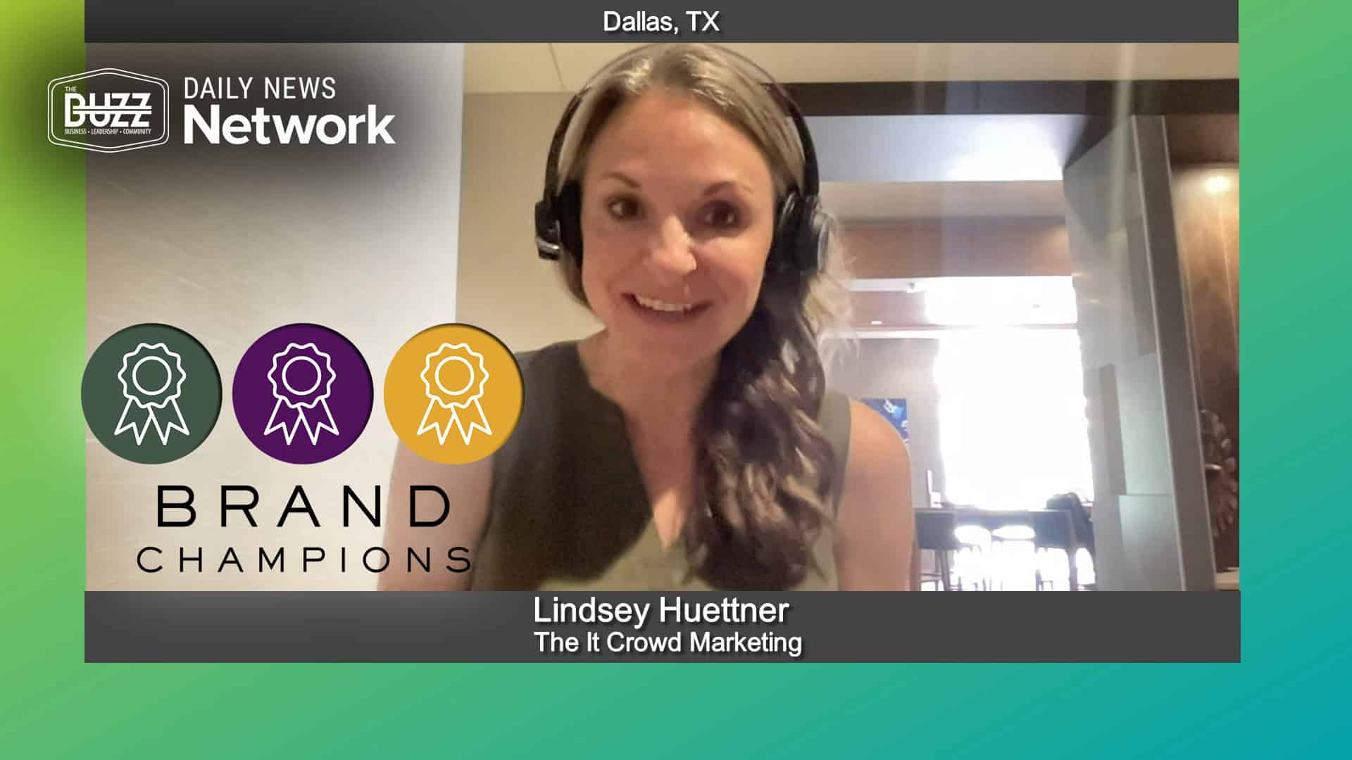 Brand Champions with Lindsey Huettner of The It Crowd Marketing