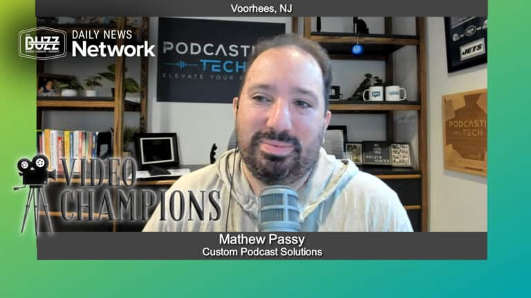 Video Champions with Mathew Passy of Custom Podcast Solutions